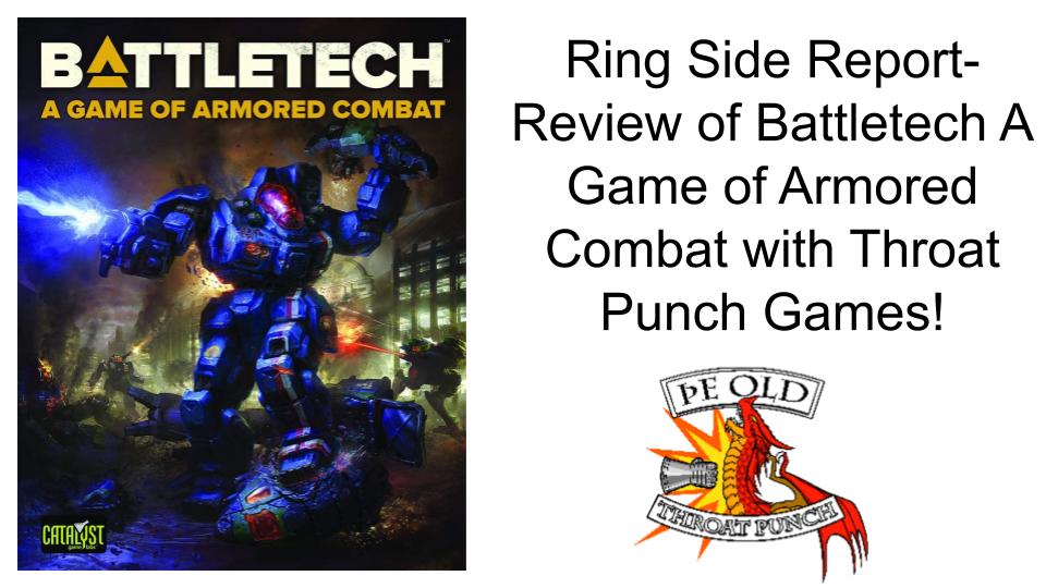 Ring Side Report-Board Game Review of BattleTech A Game of Armored ...